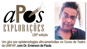 120º aPós Explorações com Dr. Emerson de Paula
