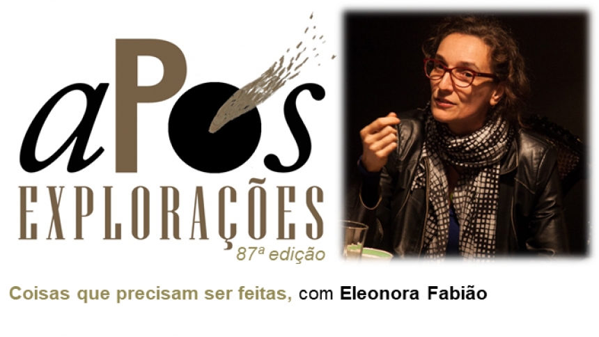 87ª aPós Explorações com Eleonora Fabião