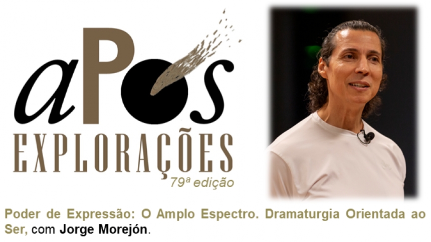 79ª aPós Explorações com Jorge Morejón