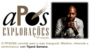 76ª aPós Explorações com Tiganá Santana